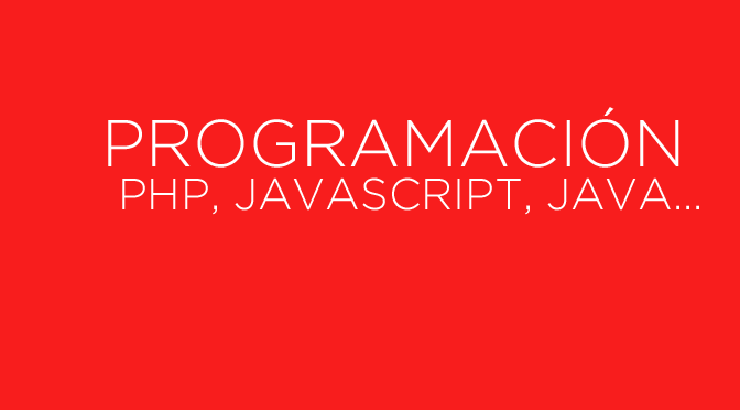Programación en PHP, Javascript, Java, Python